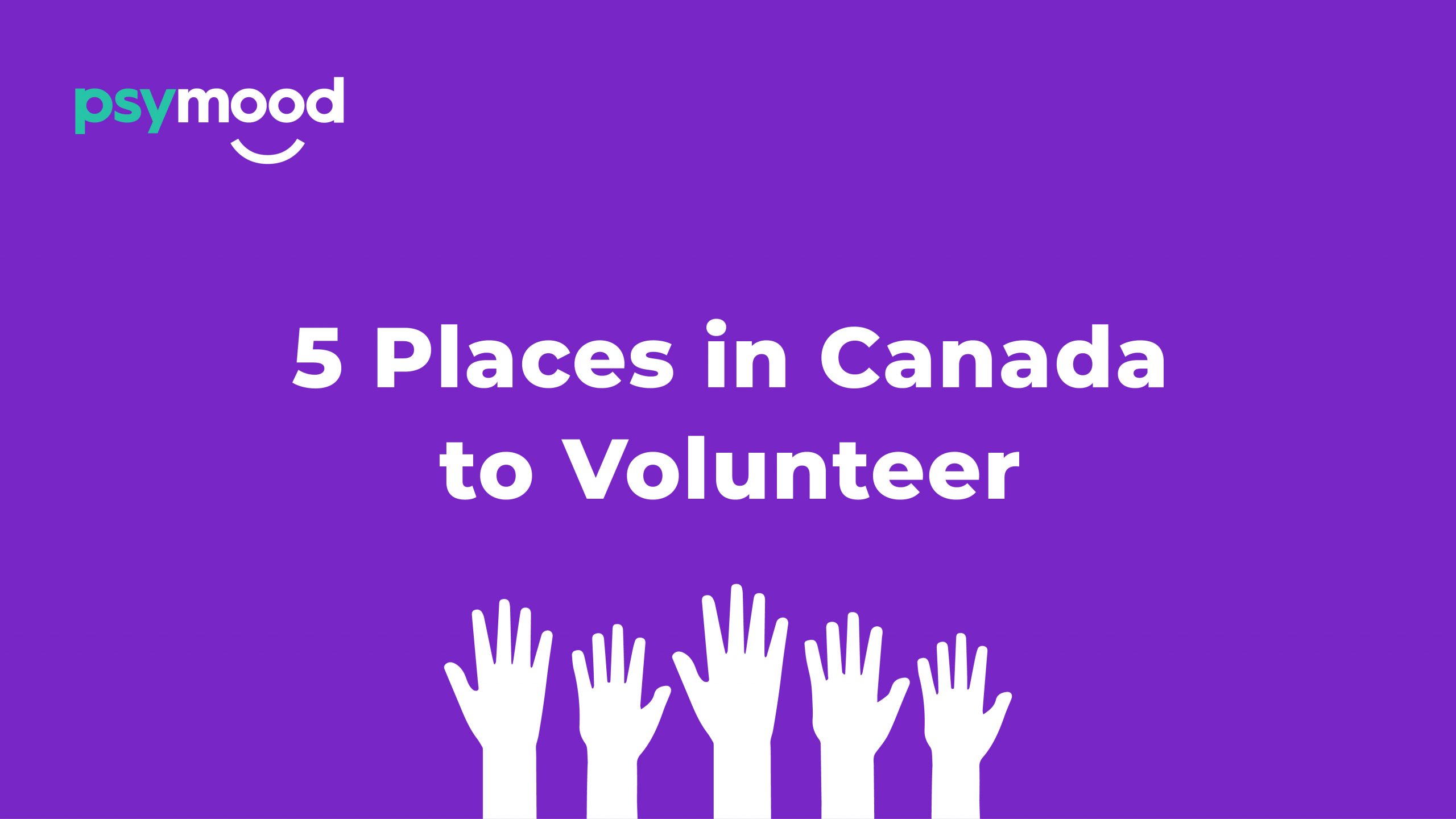 5 Places in Canada to Volunteer