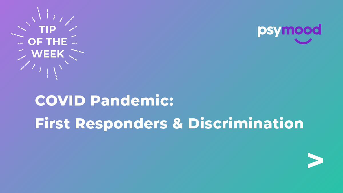 COVID Pandemic: First Responders & Discrimination