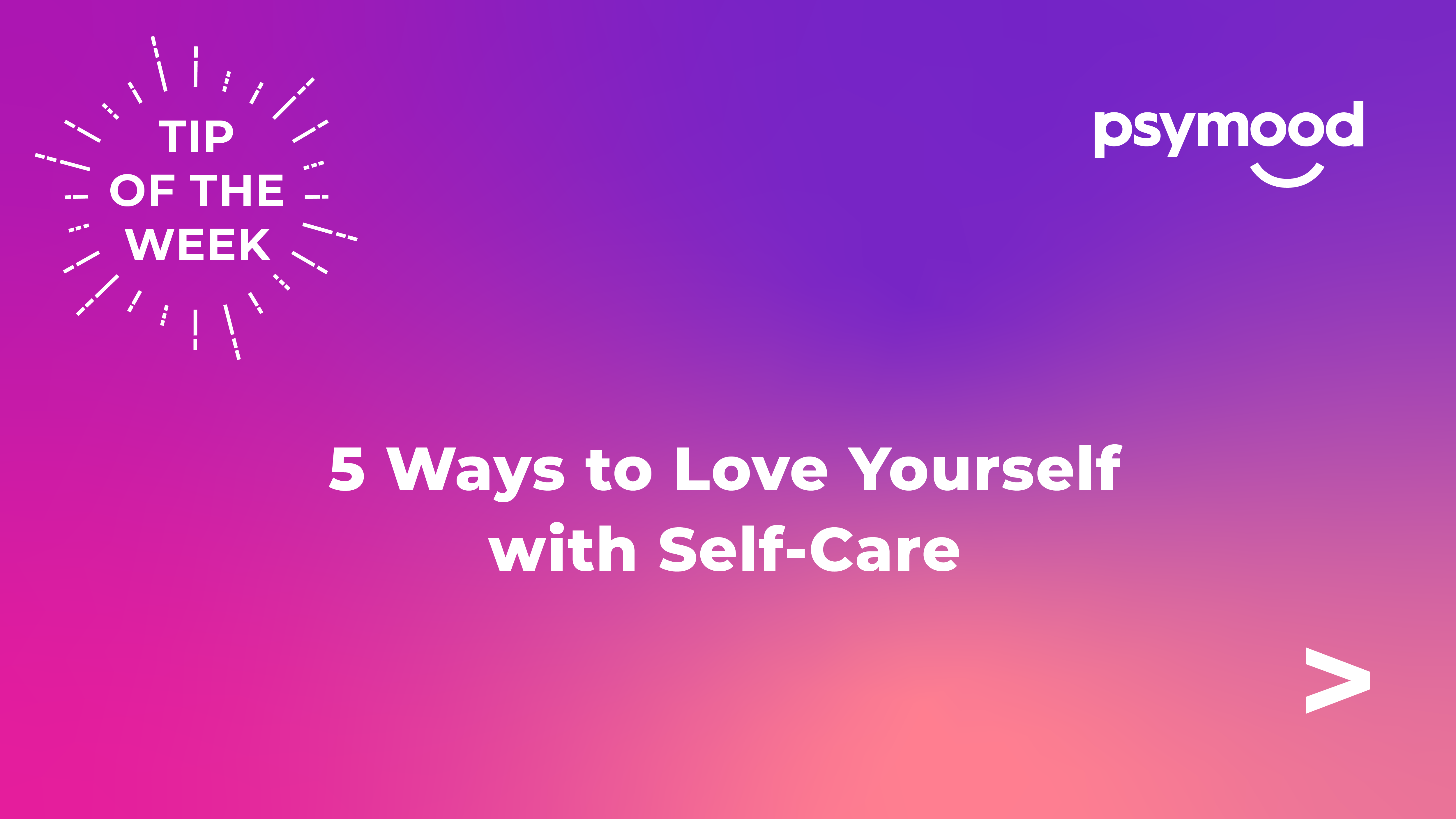 5 ways to Love Yourself with Self-Care